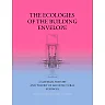 The Ecologies of the Building Envelope: A Material History and Theory of Architectural Surfaces