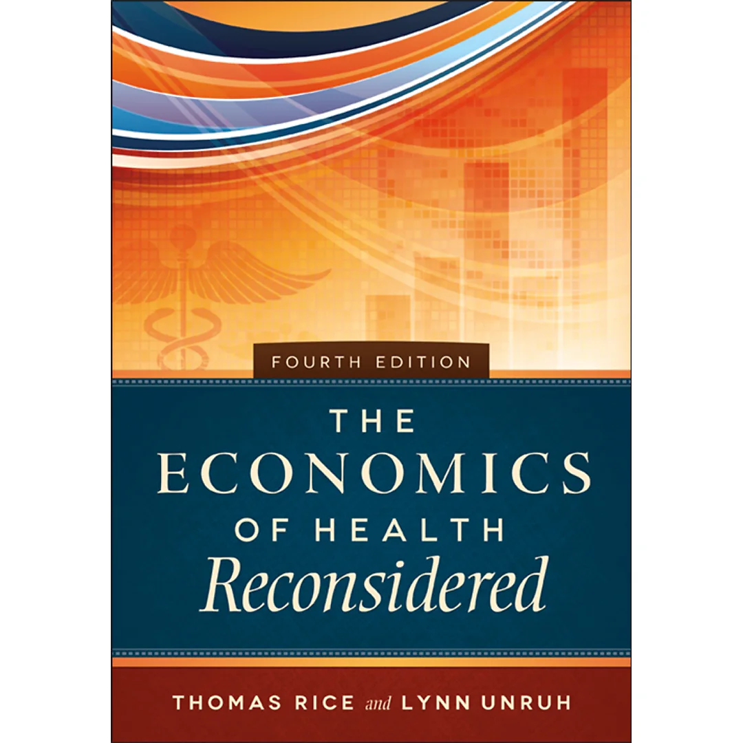 The Economics of Health Reconsidered