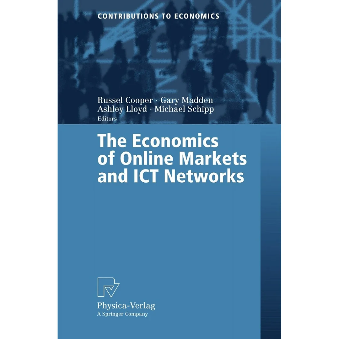 The Economics of Online Markets and ICT Networks