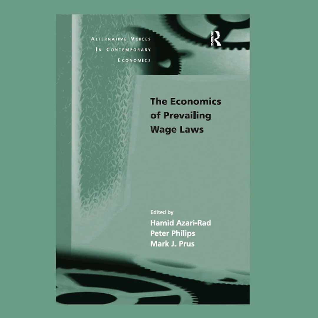 The Economics of Prevailing Wage Laws