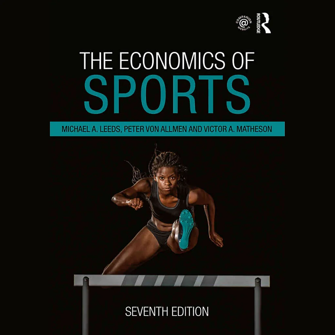 The Economics of Sports, 7th Edition