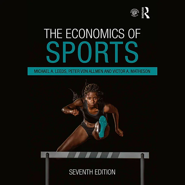 The Economics of Sports, 7th Edition