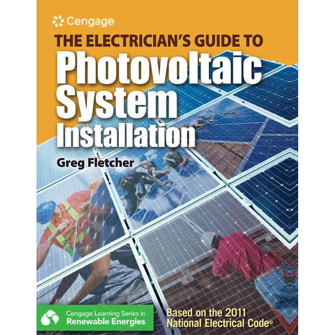 The Electrician's Guide to Photovoltaic System Installation, 1st Edition