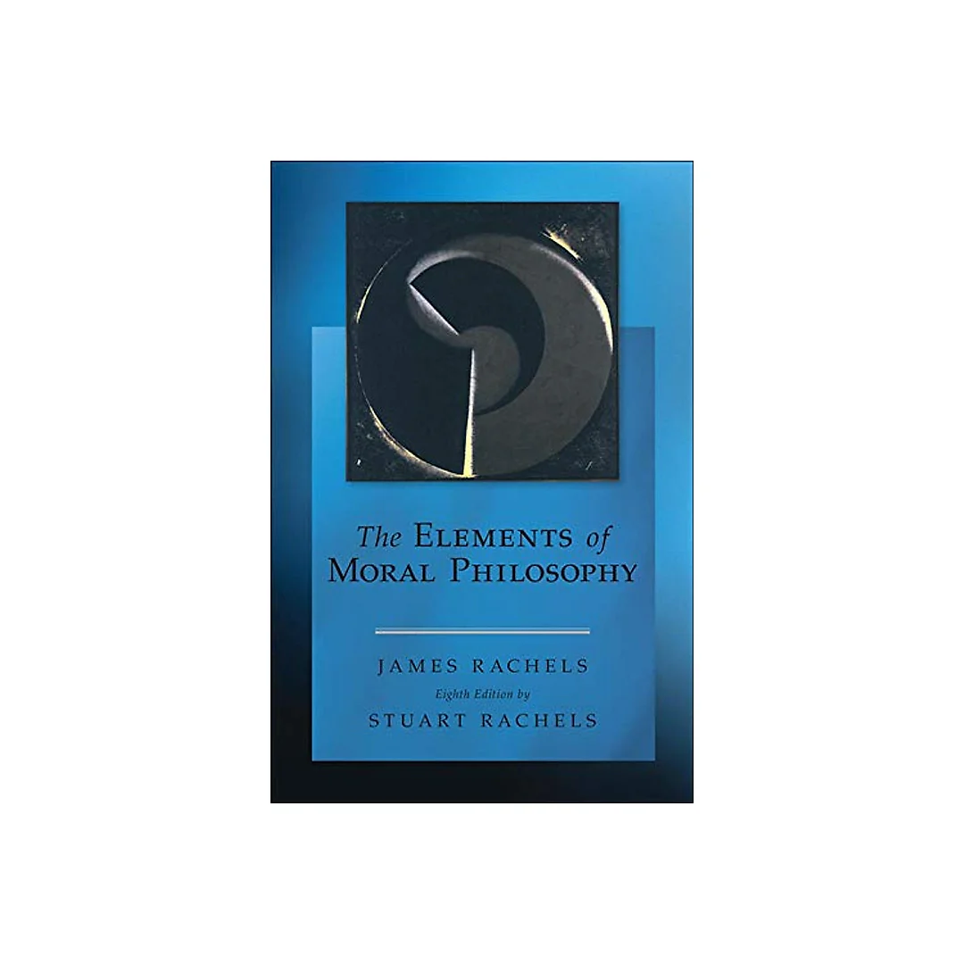 The elements of moral philosophy - 8th Edition