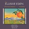 The Elusive Eden: A New History of California 4th edition