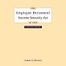 The Employee Retirement Income Security Act of 1974: A Political History