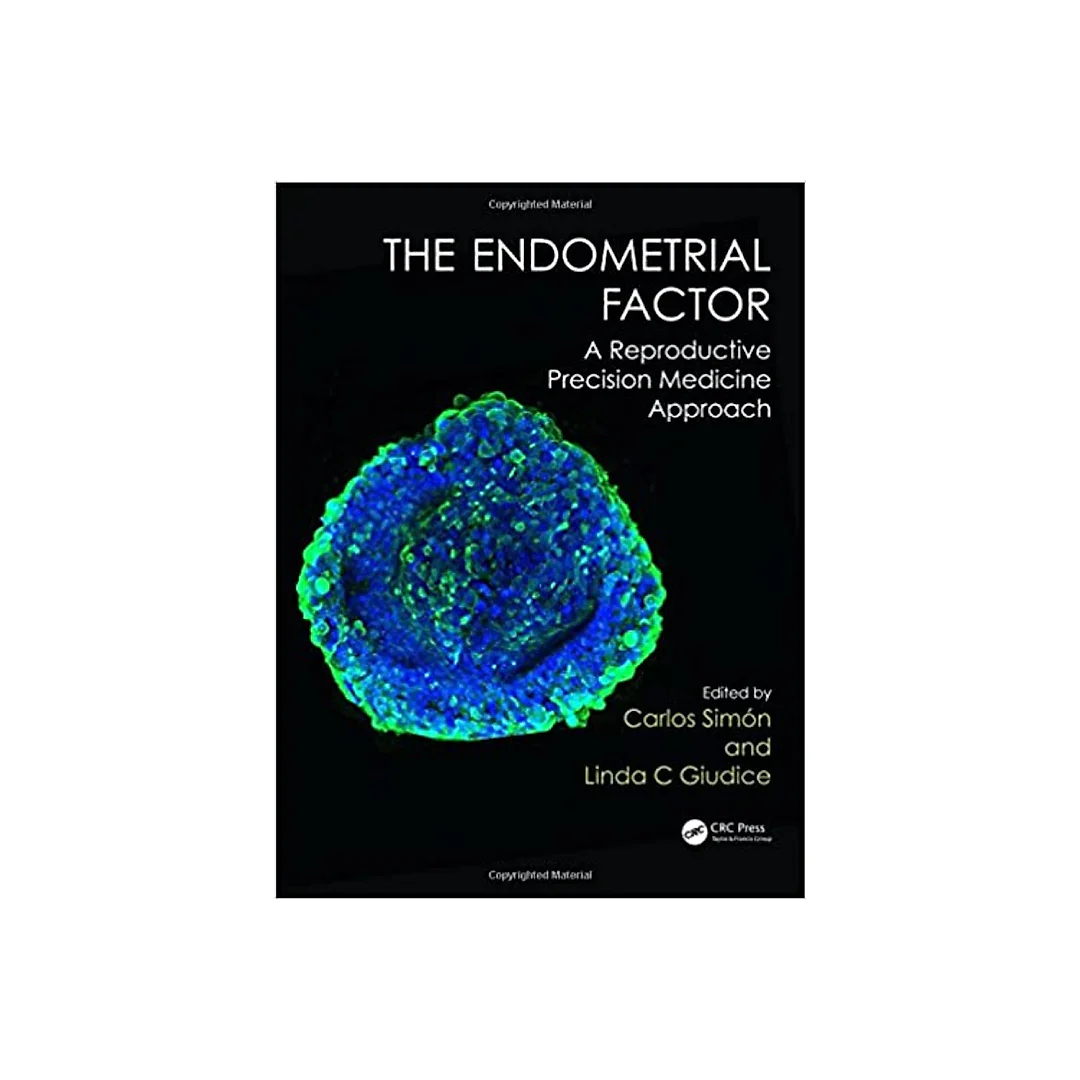 The Endometrial Factor: A Reproductive Precision Medicine Approach