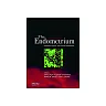 The Endometrium: Molecular, Cellular and Clinical Perspectives, Second Edition