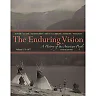 The Enduring Vision: A History of the American People Volume I: To 1877 8th Edition