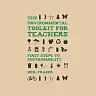 The Environmental Toolkit for Teachers: First Steps to Sustainability