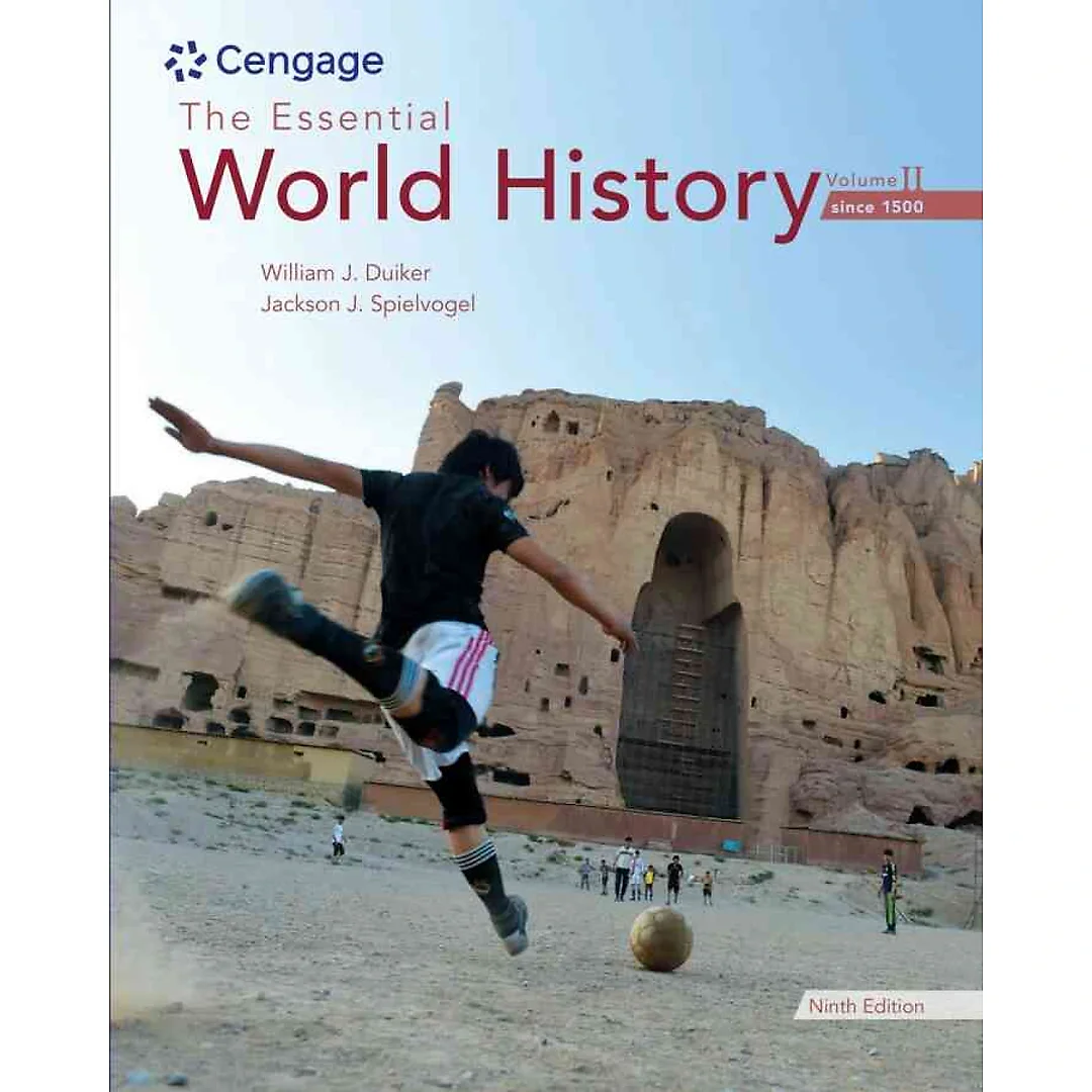 The Essential World History Volume II: Since 1500 9th Edition
