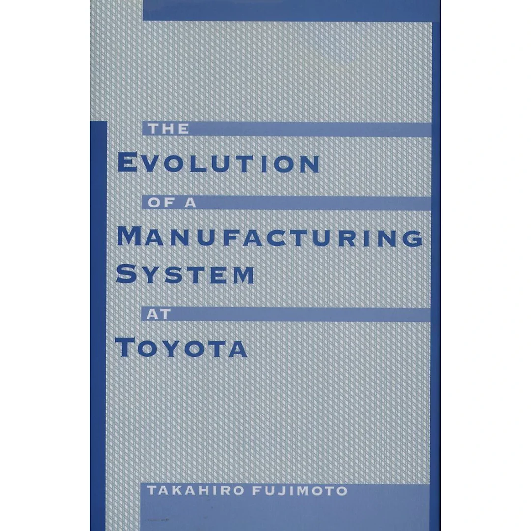 The Evolution of a Manufacturing System at Toyota