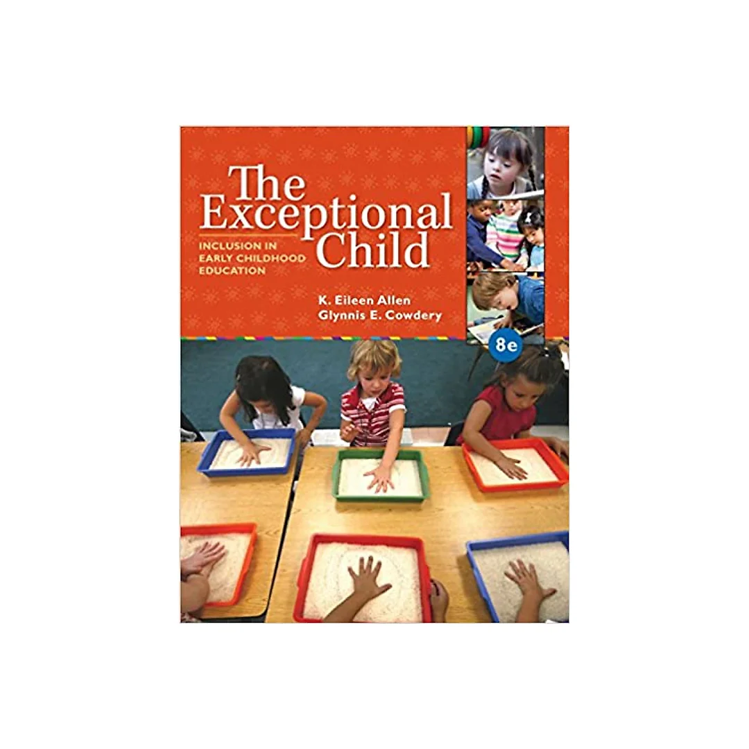 The Exceptional Child: Inclusion in Early Childhood Education