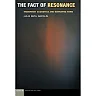 The Fact of Resonance: Modernist Acoustics and Narrative Form