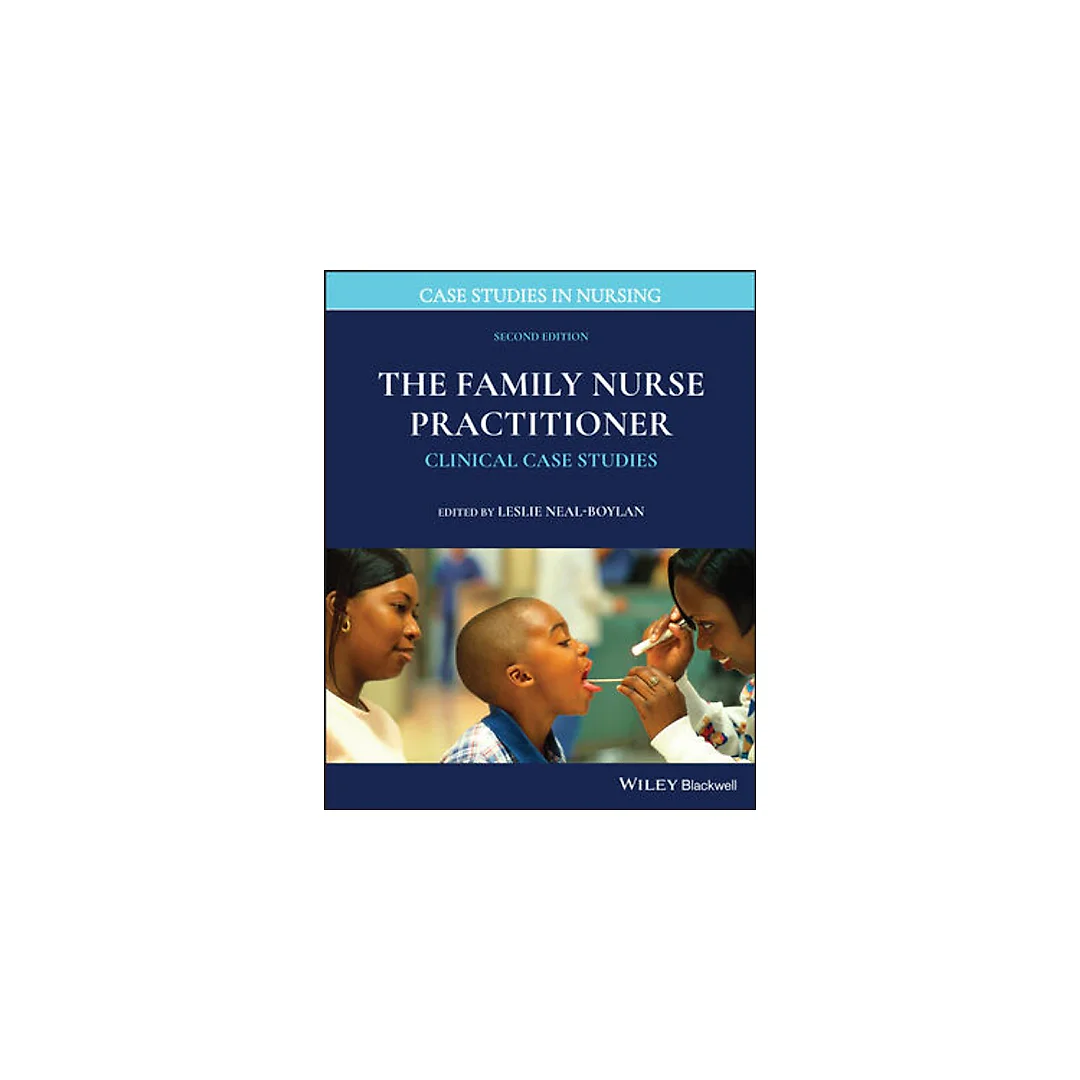 The Family Nurse Practitioner: Clinical Case Studies