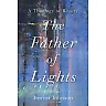 The Father of Lights: A Theology of Beauty