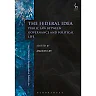 The Federal Idea: Public Law Between Governance and Political Life