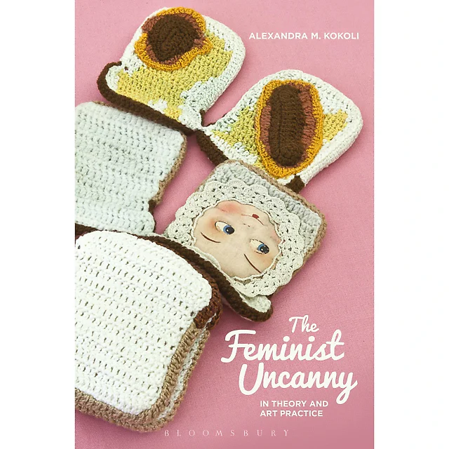 The Feminist Uncanny in Theory and Art Practice