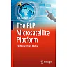 The FLP Microsatellite Platform: Flight Operations Manual