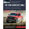 The Four-Wheeler's Bible: The Complete Guide to Off-Road and Overland Adventure Driving Revised & Updated