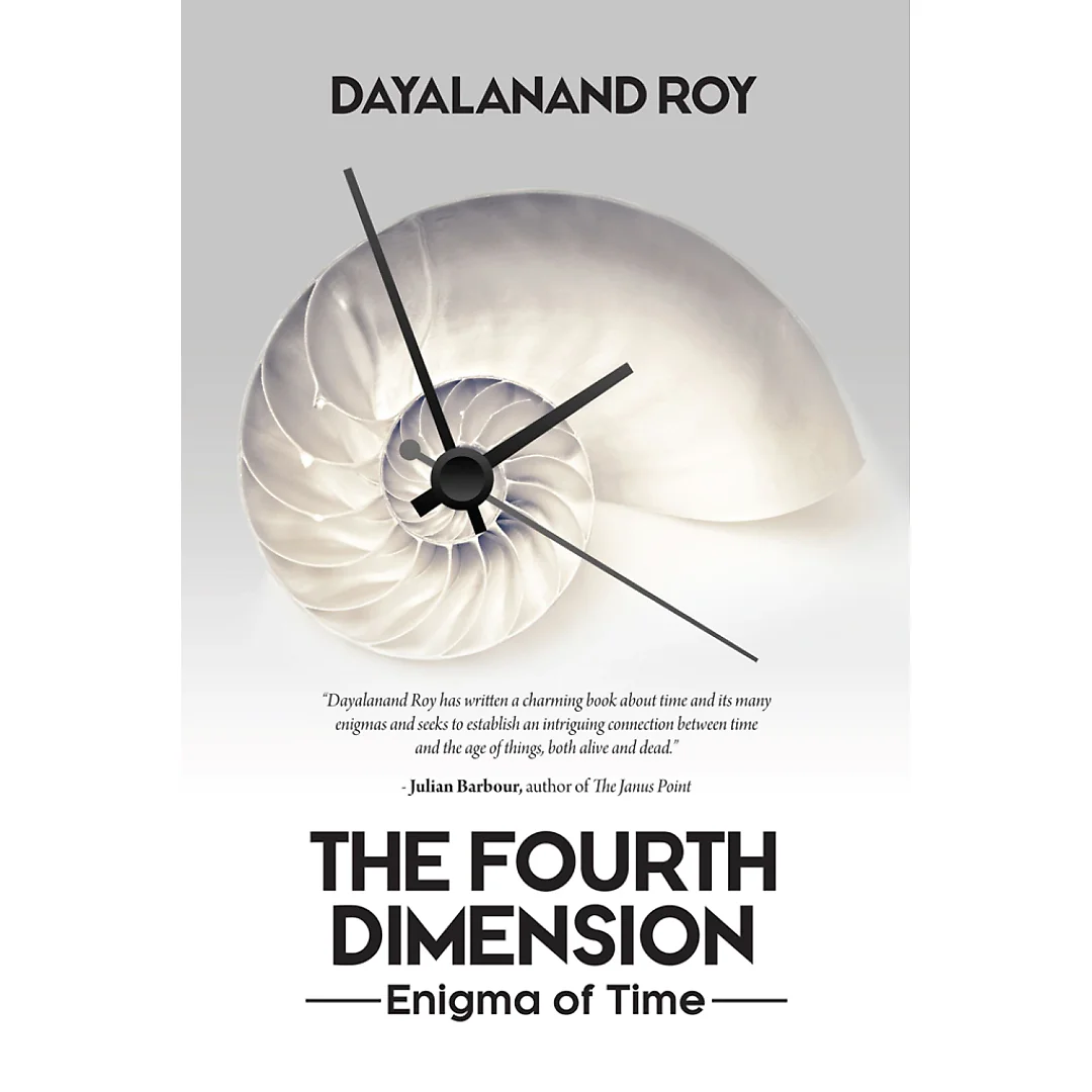 The Fourth Dimension: Enigma of Time