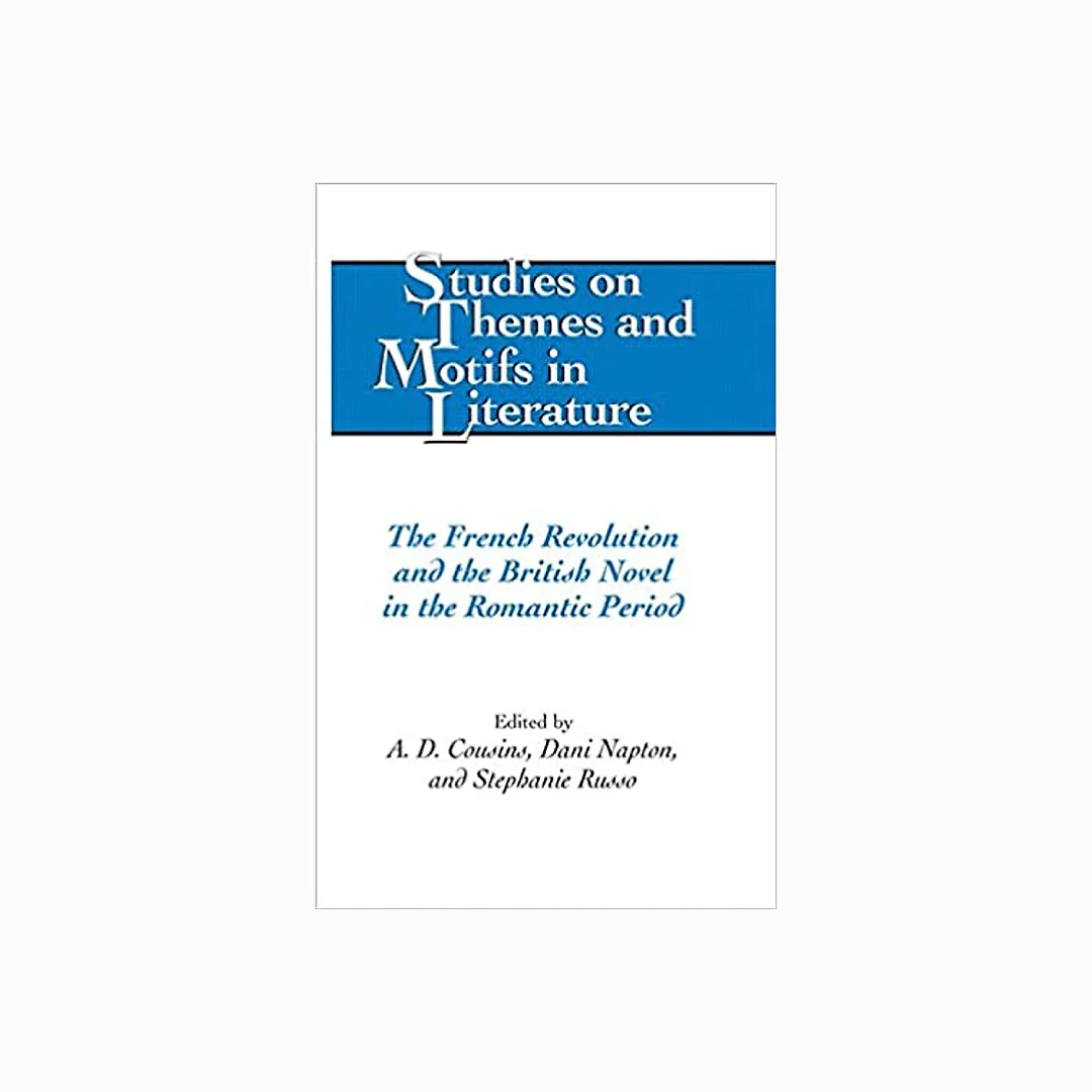 The French Revolution and the British Novel in the Romantic Period