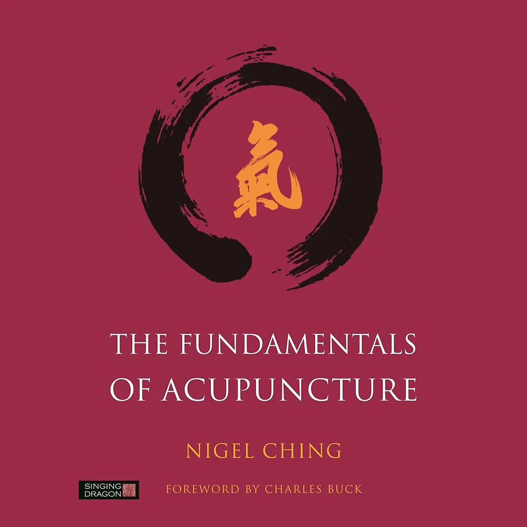 The Fundamentals of Acupuncture