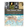 The Global West: Connections & Identities Volume 2: Since 1550 3rd Edition