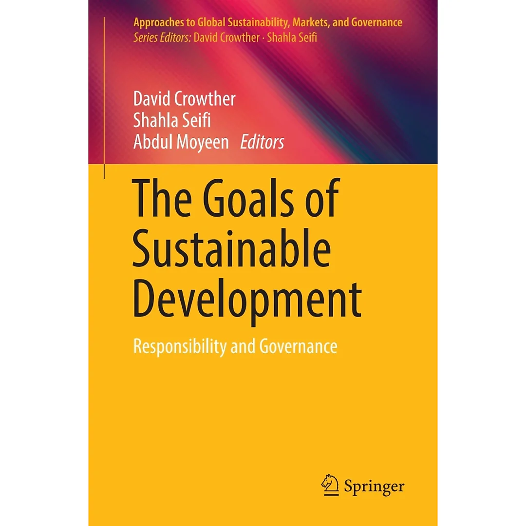 The Goals of Sustainable Development: Responsibility and Governance