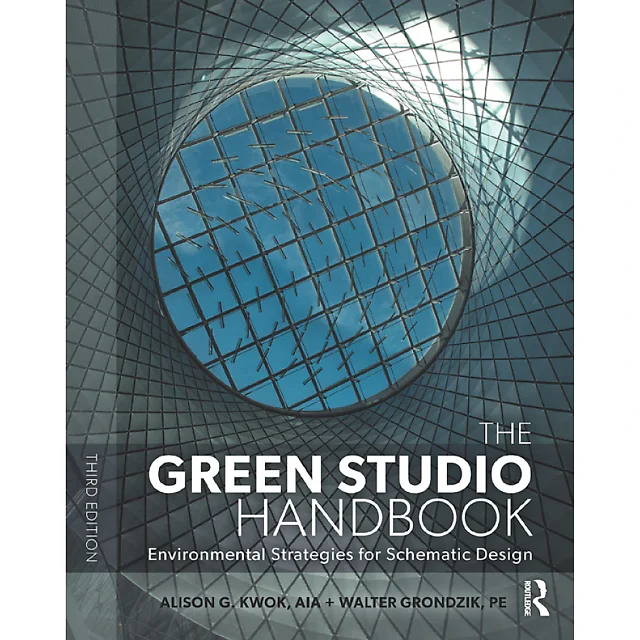 The Green Studio Handbook: Environmental Strategies for Schematic Design