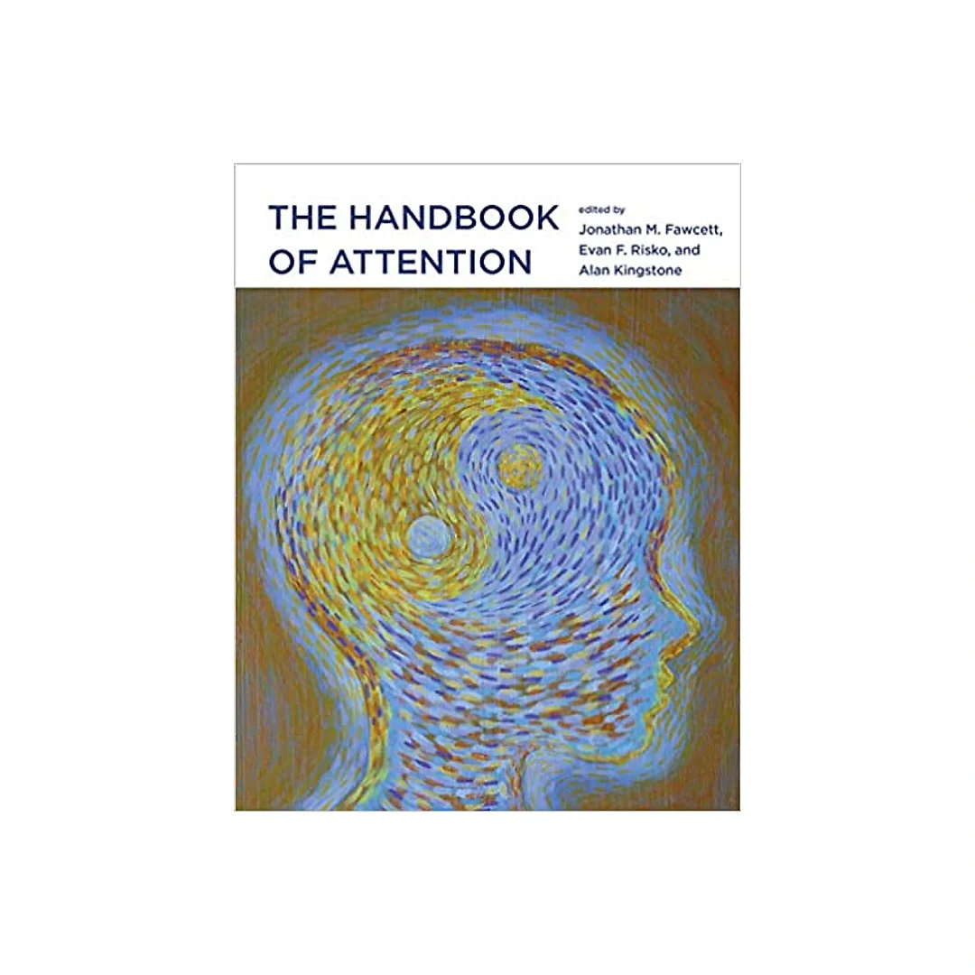 The Handbook of Attention