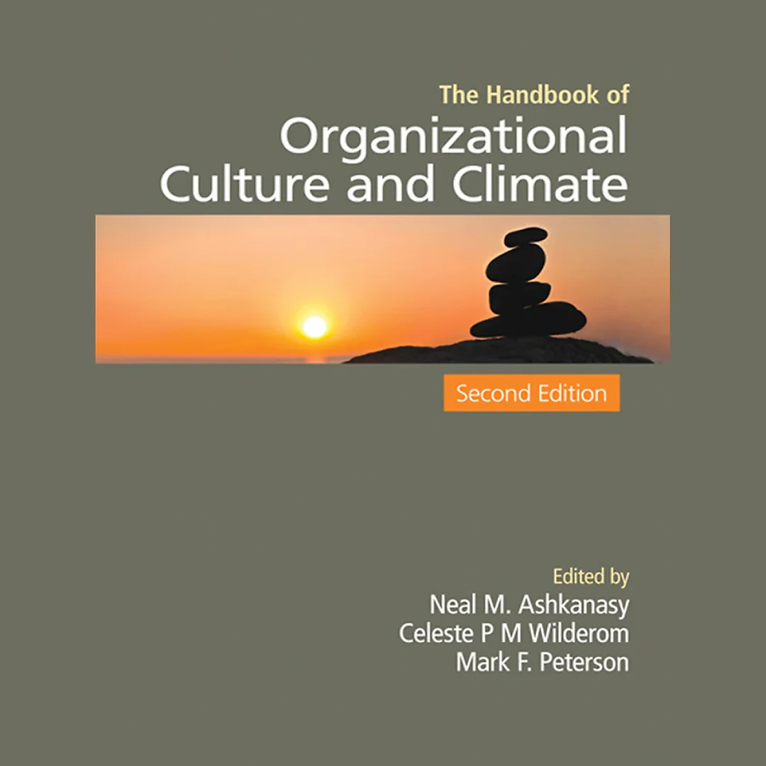 The Handbook of Organizational Culture and Climate