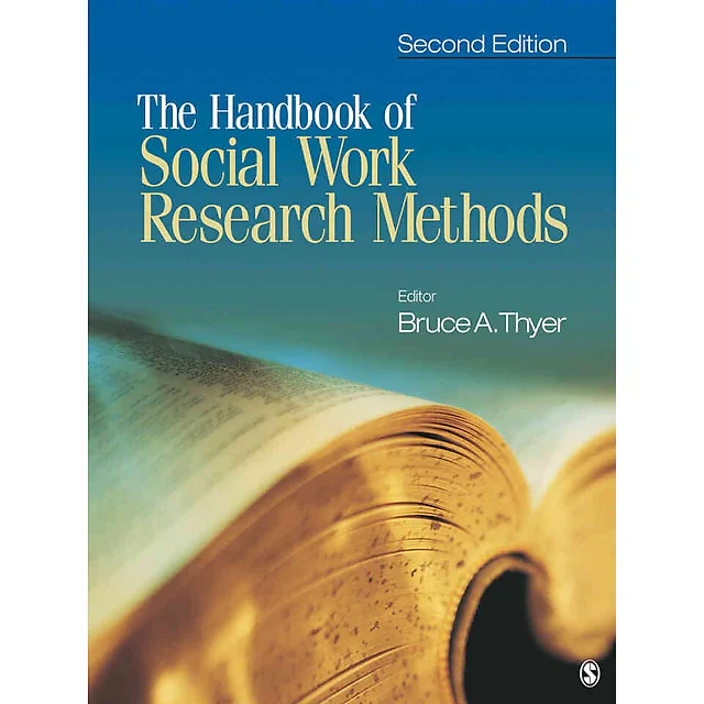 The Handbook of Social Work Research Methods, 2nd Edition