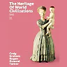 The Heritage of World Civilizations, Volume 2, 10th Edition