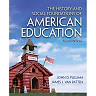 The History and Social Foundations of American Education, 10th Edition