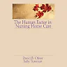 The Human Factor in Nursing Home Care