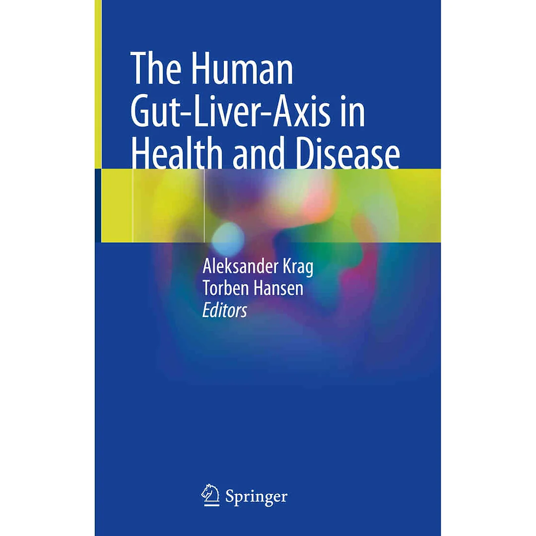 The Human Gut-Liver-Axis in Health and Disease