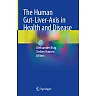The Human Gut-Liver-Axis in Health and Disease