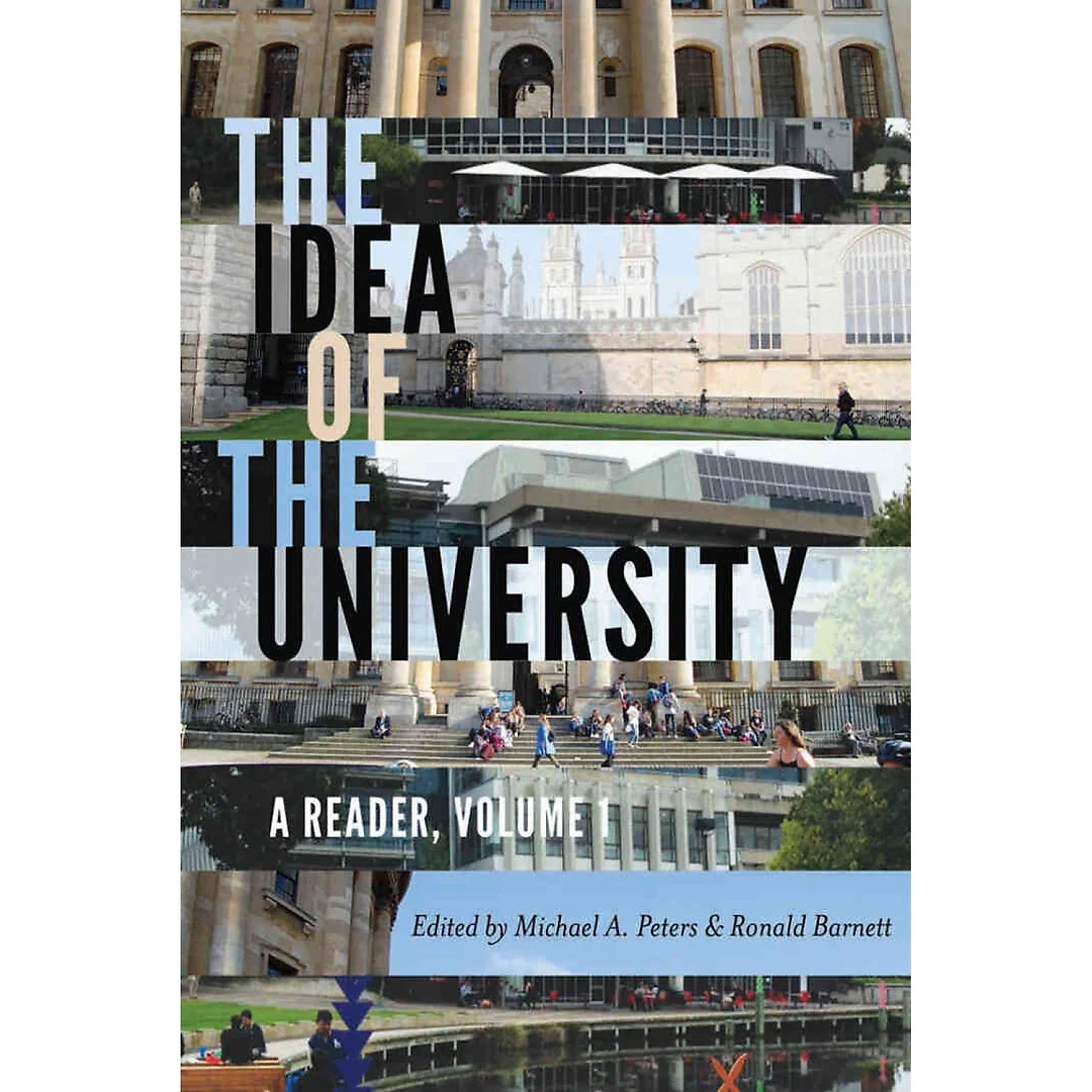 The Idea of the University: A Reader, Volume 1