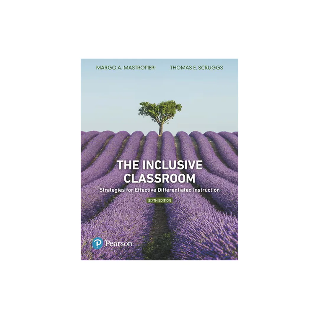 The Inclusive Classroom: Strategies for Effective Differentiated Instruction, 6th Edition