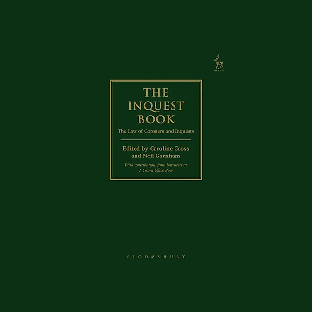 The Inquest Book : The Law of Coroners and Inquests