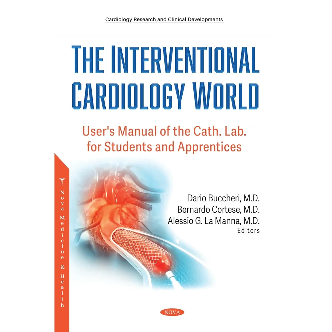 The Interventional Cardiology World: User's Manual of the Cath. Lab. for Students and Apprentices