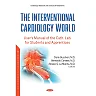 The Interventional Cardiology World: User's Manual of the Cath. Lab. for Students and Apprentices