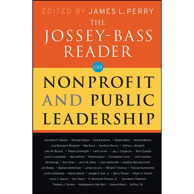 The Jossey-Bass Reader on Nonprofit and Public Leadership