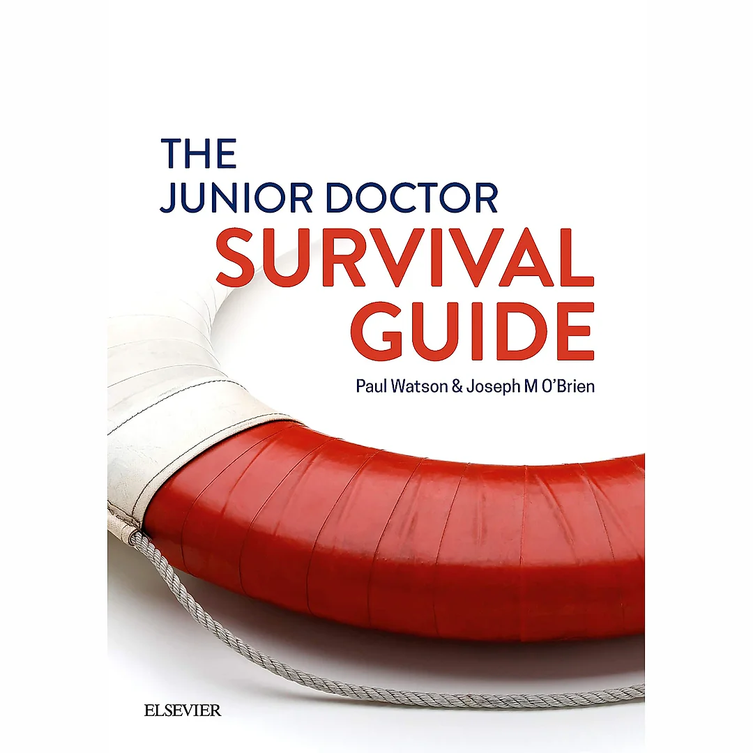 The Junior Doctor Survival Guide
