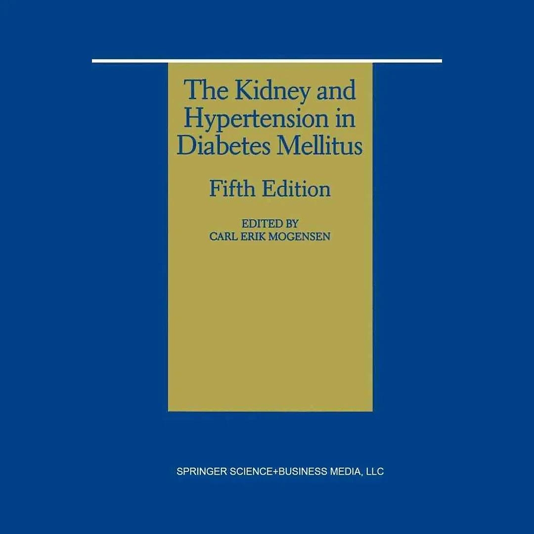 The Kidney and Hypertension in Diabetes Mellitus