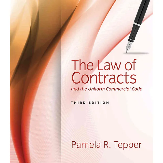 The Law of Contracts and the Uniform Commercial Code 3rd Edition