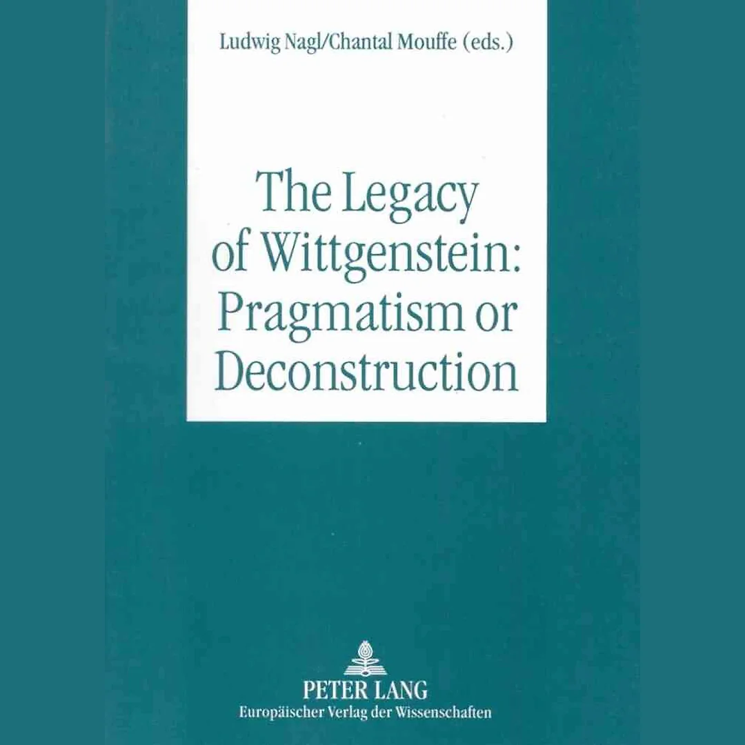The Legacy of Wittgenstein: Pragmatism or Deconstruction