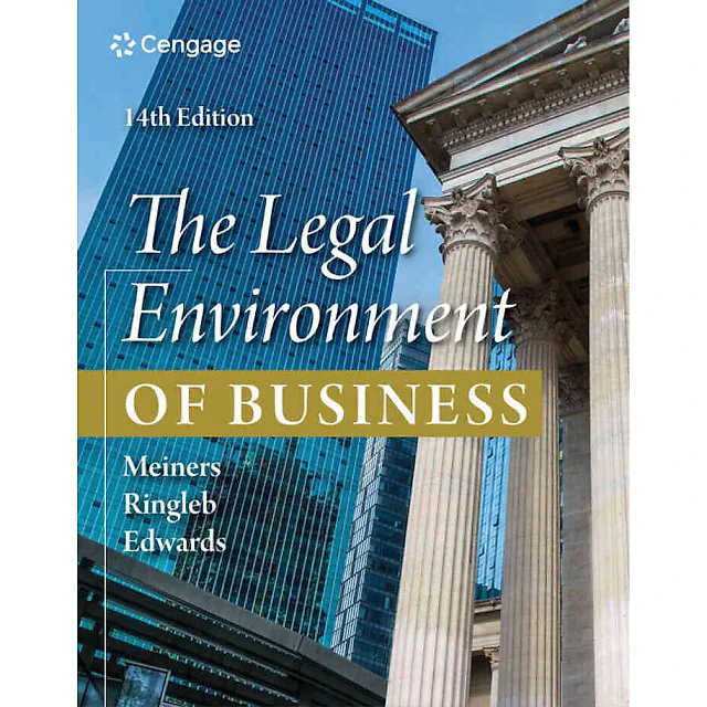 The Legal Environment of Business, 14th Edition