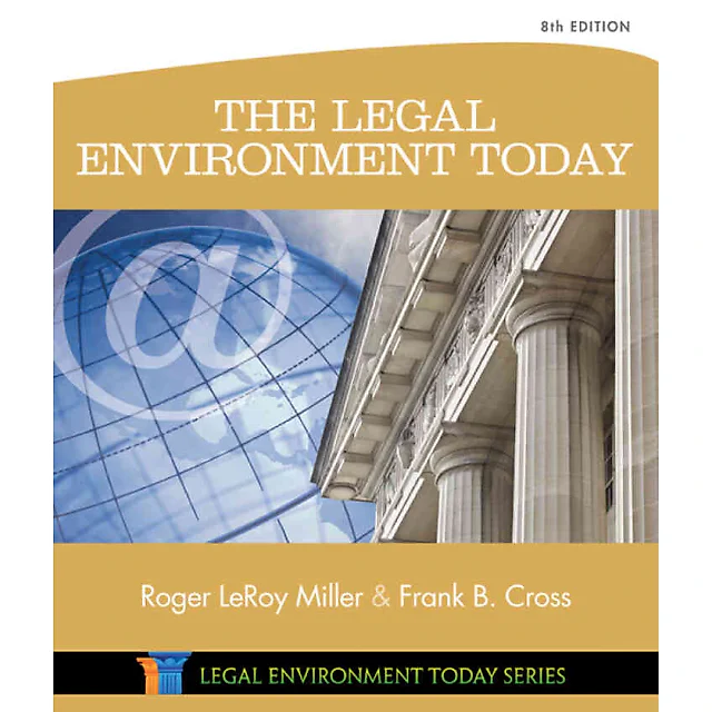 The Legal Environment of Business: Text and Cases 8th Edition